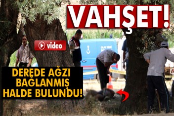 Derede ağzı poşetle bağlanmış ceset