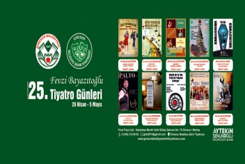25. FEVZİ BAYAZITOĞLU TİYATRO GÜNLERİ