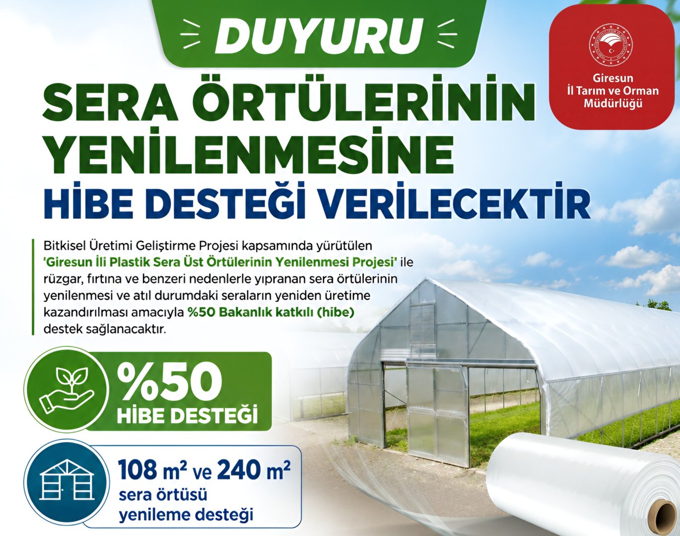 SERA ÖRTÜLERİNİN YENİLENMESİ AMACIYLA HİBE DESTEĞİ VERİLECEKTİR